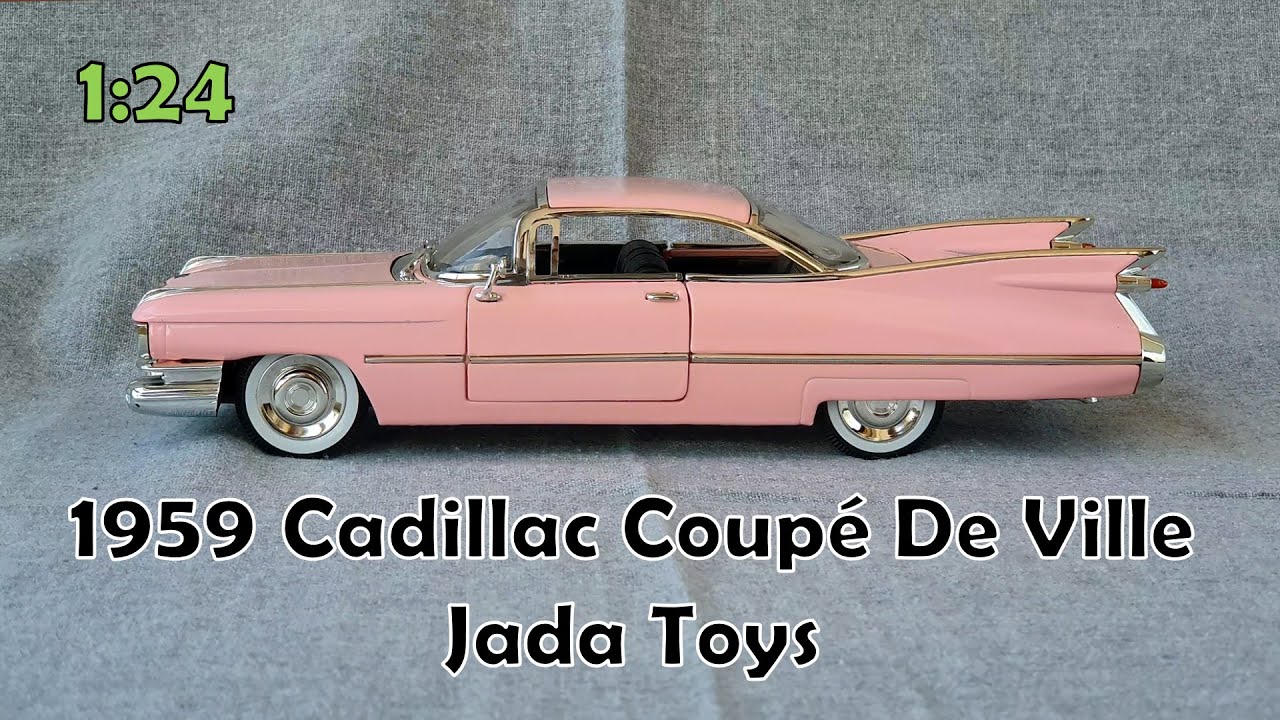 Diecast 1959 Cadillac Coupe De Ville (Jada Toys) 1:24 - YouTube