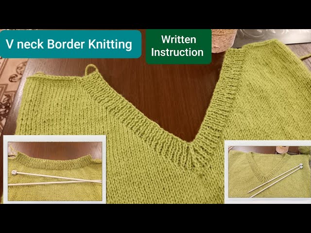How To Knit V Neck Border | V- Shape Neck Knitting With Two