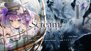常闇トワ 1st EP MiniAlbum『Scream』クロスフェード - YouTube