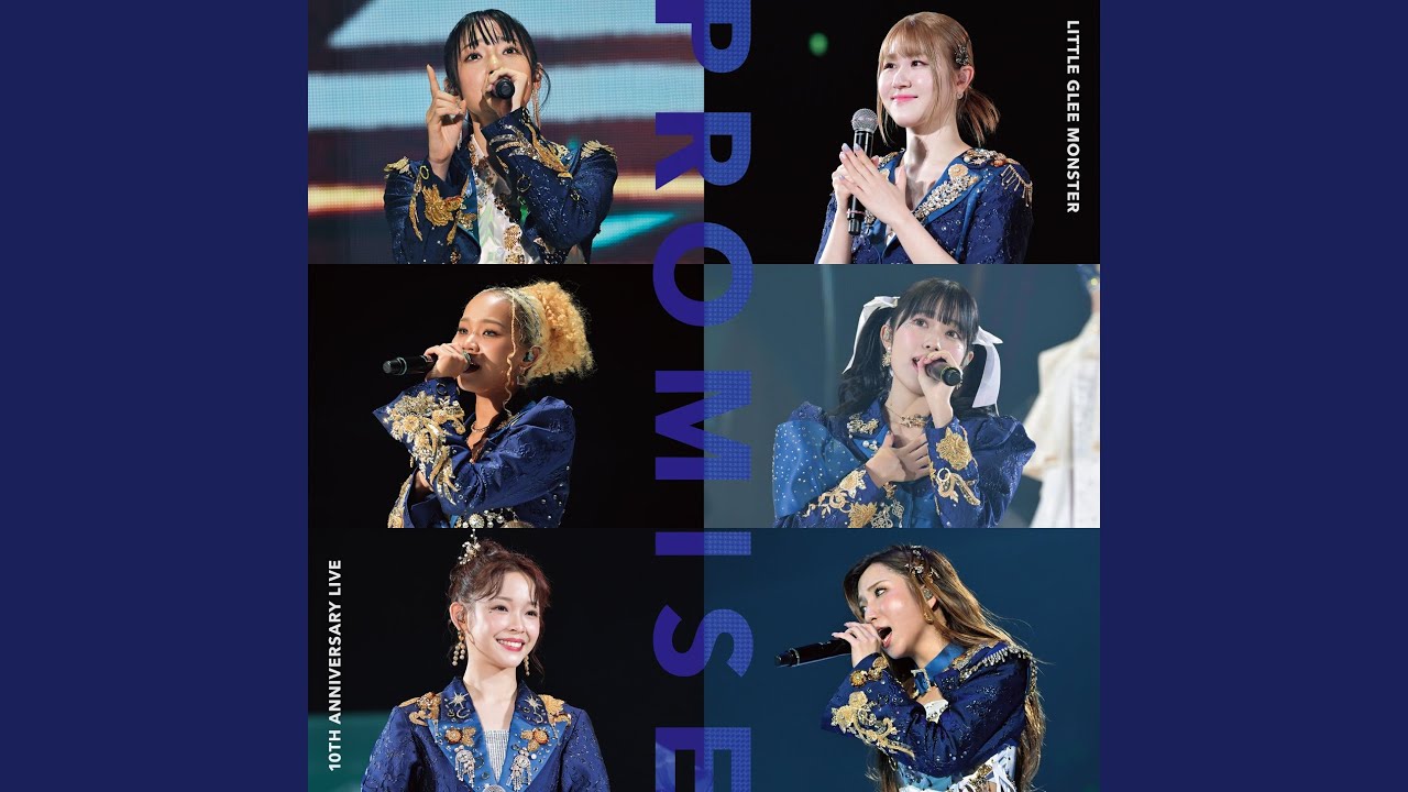 UP TO ME! (Little Glee Monster 10th Anniversary Live PROMISE