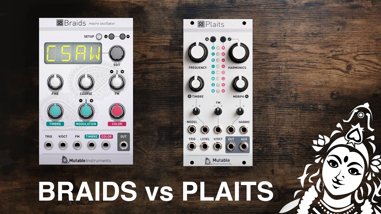 Mutable Instruments BRAIDS vs PLAITS! - YouTube