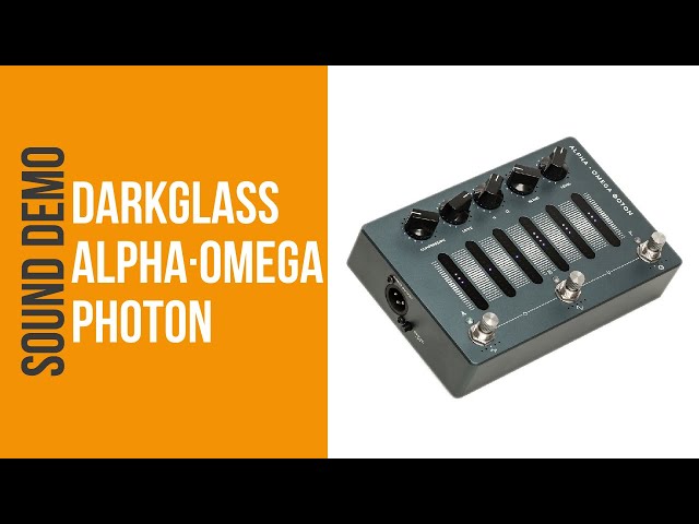 Darkglass Alpha Omega Photon - Sound Demo (no talking) - YouTube