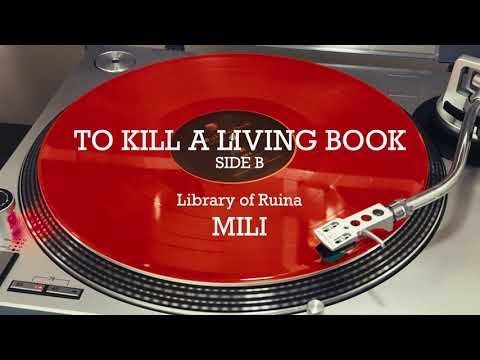 to kill a living book side B full ver / MILI / vinyl ver (4K