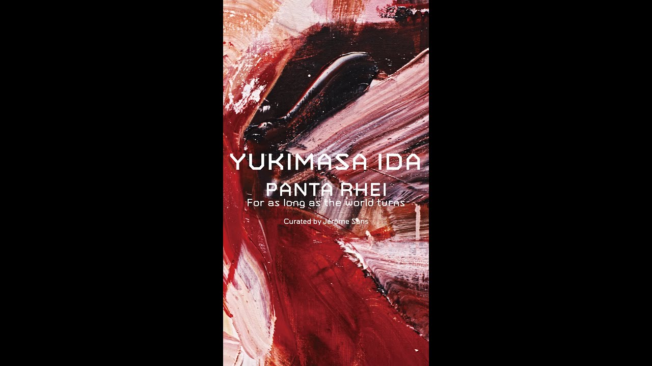 YUKIMASA IDA “Panta Rhei – For as long as the world turns” - YouTube