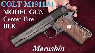 COLT M1911A1 モデルガン センターファイアBLK / マルシン & 2008年