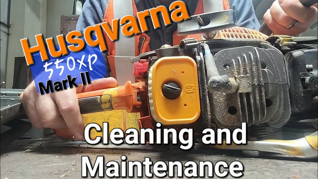Husqvarna 550 Mark II Cleaning and Maintenance - YouTube