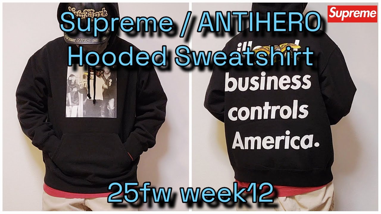 Supreme / ANTIHERO Hooded Sweatshirt 25fw week12 シュプリーム
