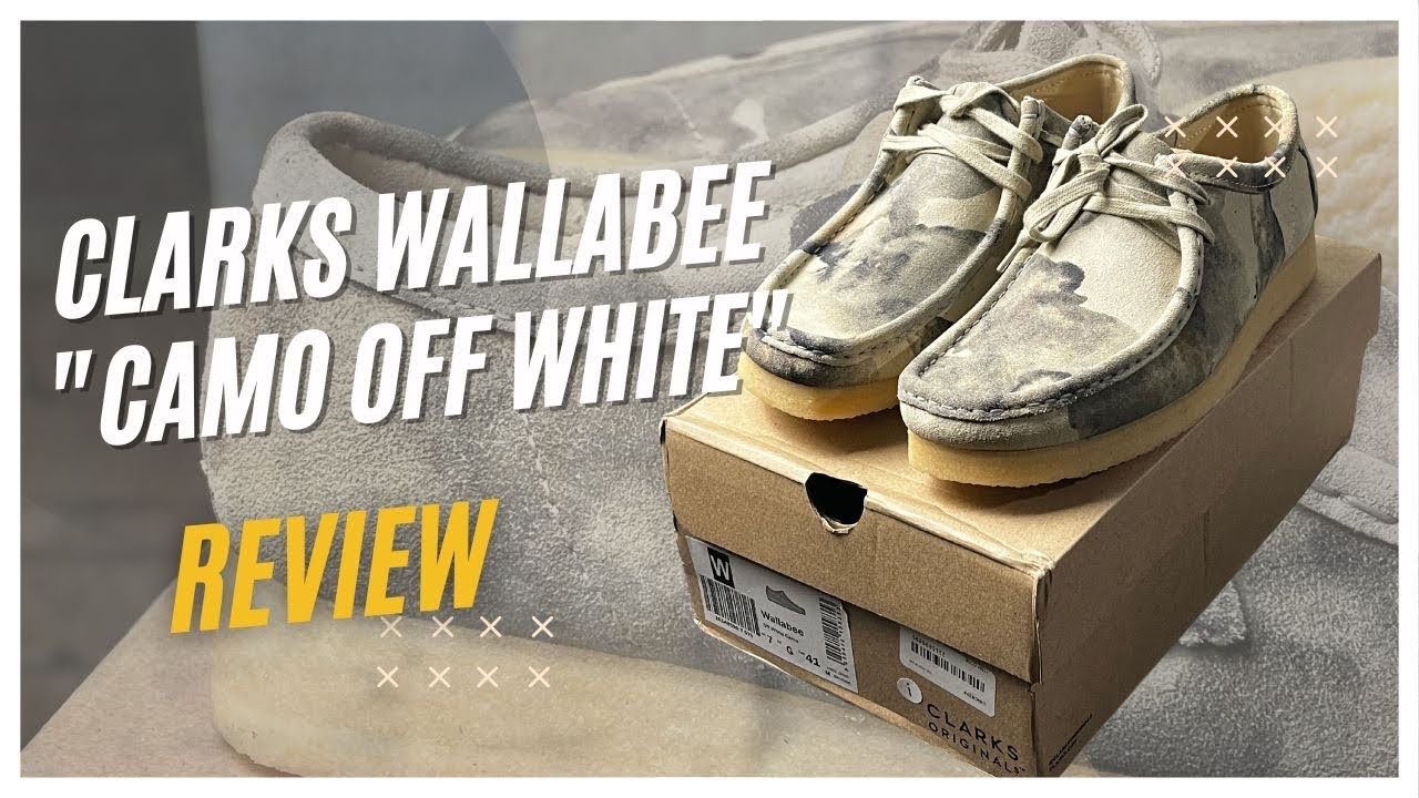CLARKS WALLABEE CAMO OFF WHITE LOW REVIEW - YouTube