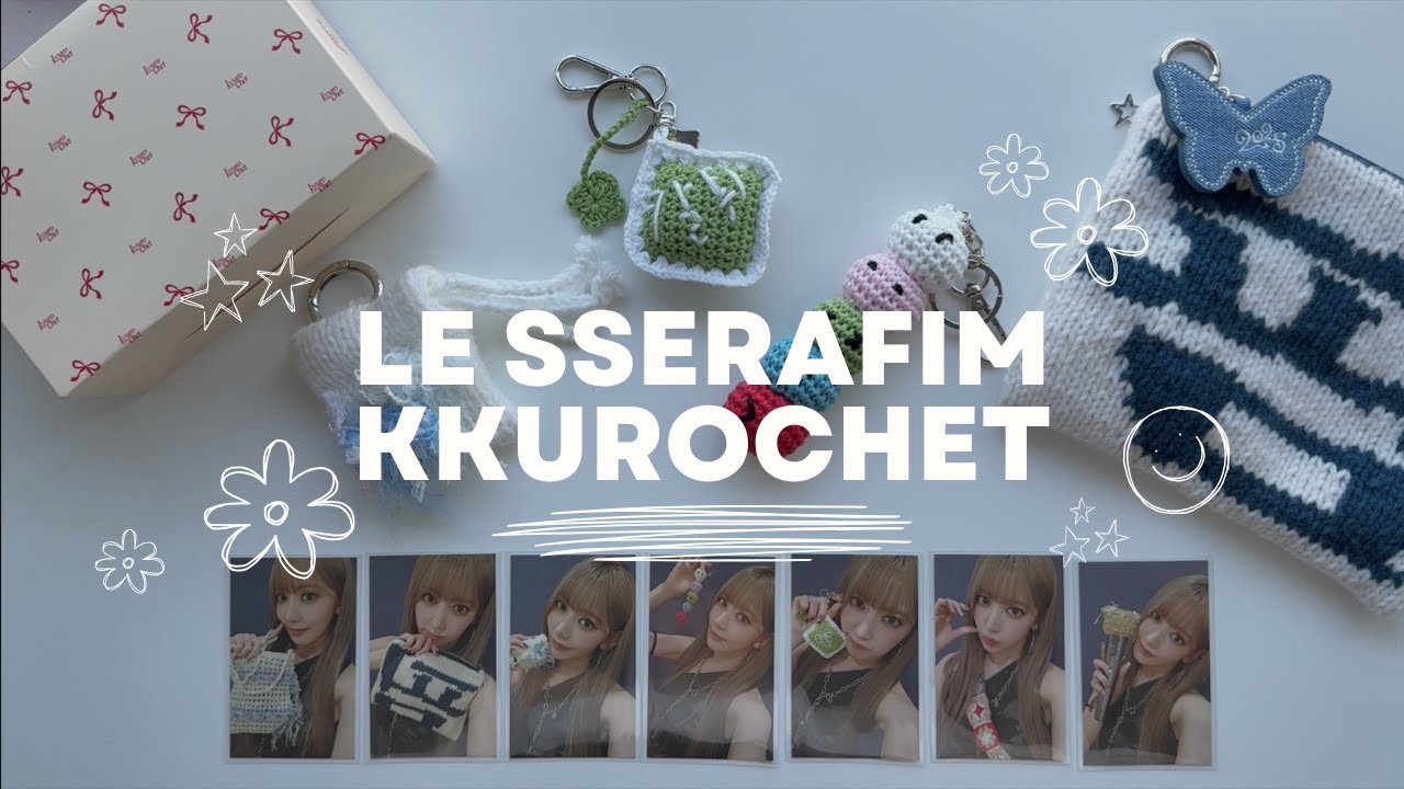 LE SSERAFIM KKUROCHET by Sakura Merch Unboxing - YouTube