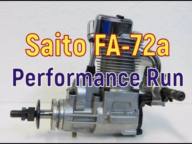 Saito FA-72a A Performance Run - YouTube