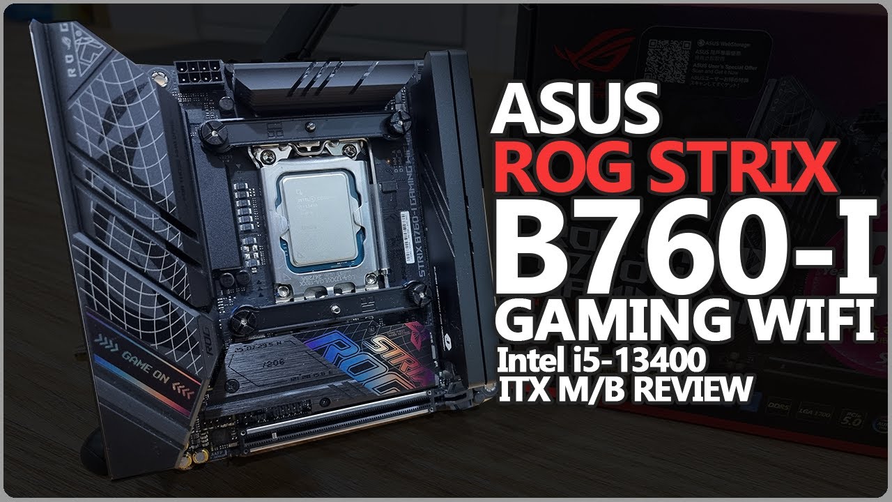 ASUS ROG STRIX B760-I GAMING WIFI | i5-13400 - YouTube