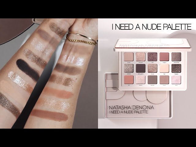 I NEED A NUDE PALETTE SWATCHES | Natasha Denona Makeup - YouTube