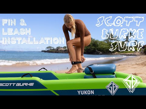 Scott Burke Surf Yukon Kayak/I-SUP Fin and Leash Installation
