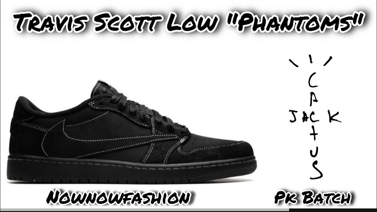 Rep Travis Scott x Air Jordan 1 Low 'Black Phantom' - PK Batch
