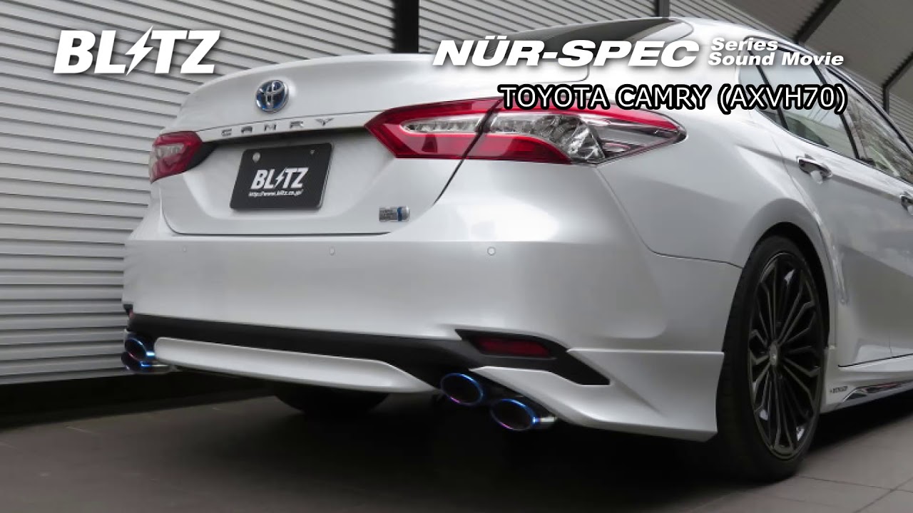 BLITZ / NUR-SPEC VSR AXVH70 TOYOTA CAMRY EXHAUST SOUND - YouTube