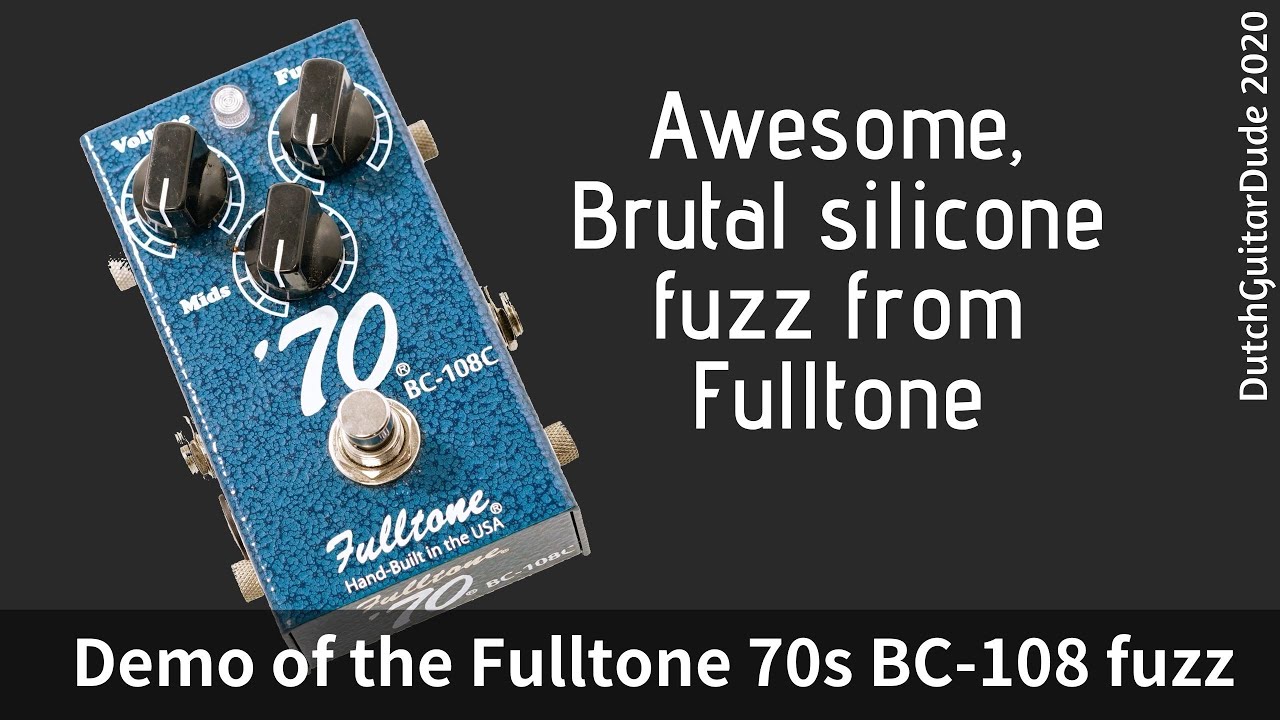 Fulltone 70s BC-108 fuzz demo - YouTube