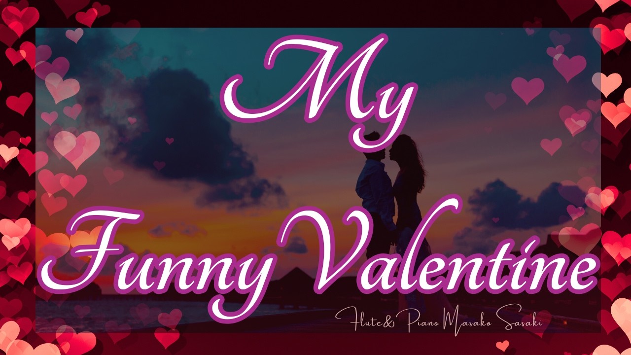 My Funny Valentine - YouTube