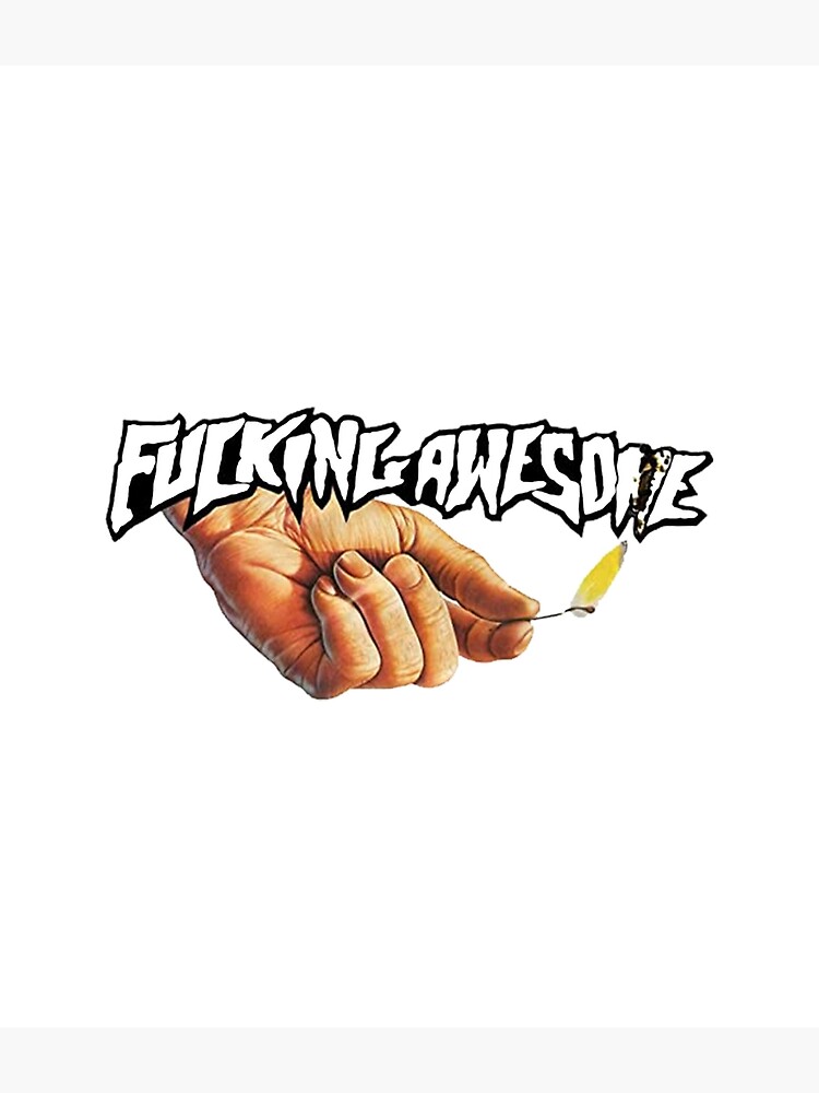 Fucking awesome