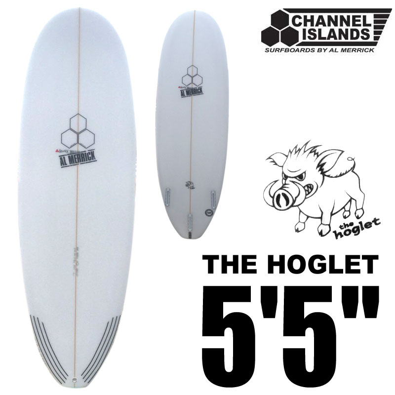 チャネルアイランド サーフボード HOGLET 5'5