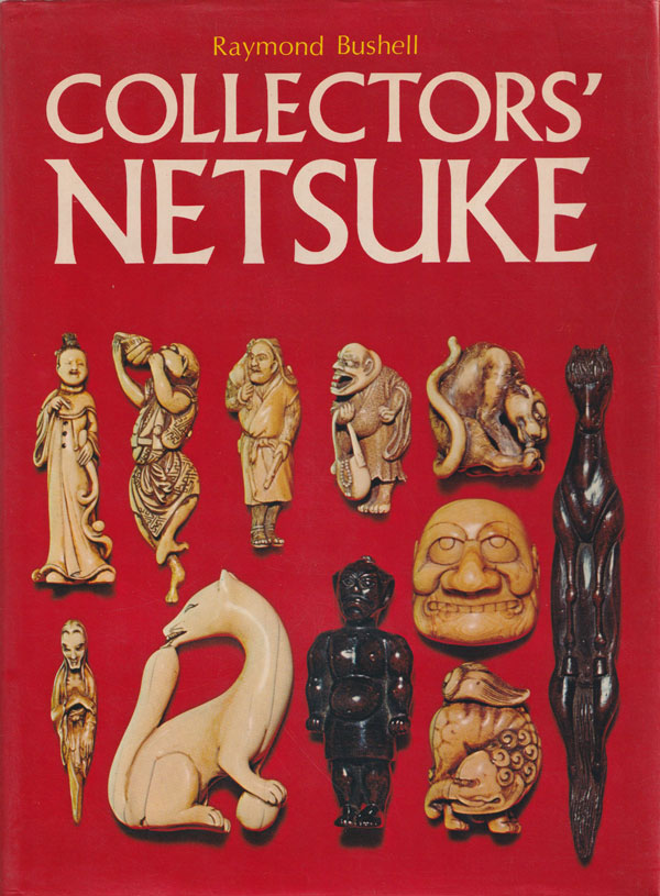 古書古本 Totodo: Raymond Bushell: Collectors' NETSUKE（レイモンド