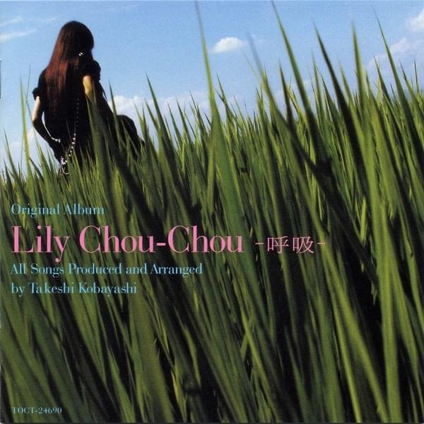 Lily Chou-Chou - 呼吸 (Kokyuu) Lyrics and Tracklist | Genius