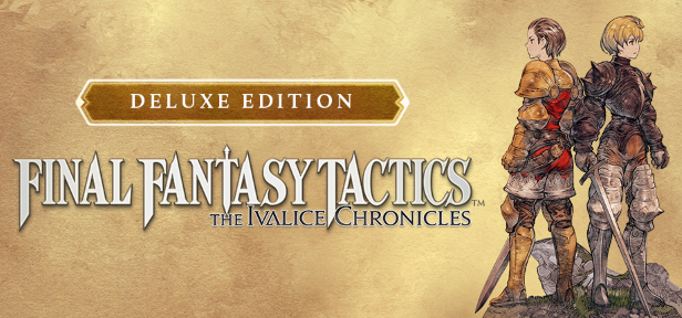 Final Fantasy Tactics - The Ivalice Chronicles: Deluxe Edition