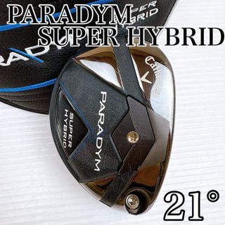 Callaway Golf - キャロウェイ パラダイム スーパーハイブリッド（2023