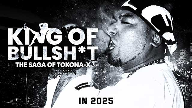 Remembering TOKONA-X 20th Anniversary Documentary KING OF BULLSH*T