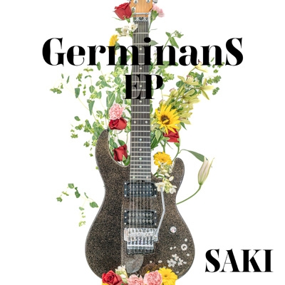 GERMINANS EP (CD+Blu-ray) : SAKI (ギタリスト) | HMV&BOOKS online