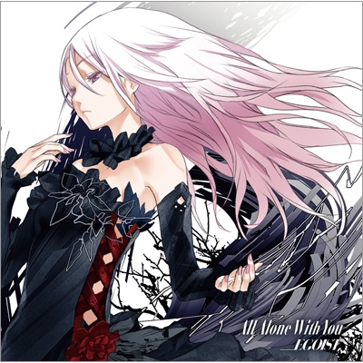 All Alone With You : EGOIST | HMV&BOOKS online - SRCL-8240
