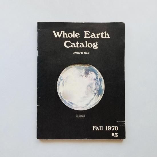 WHOLE EARTH CATALOG Fall 1970 - ホール・アース・カタログ