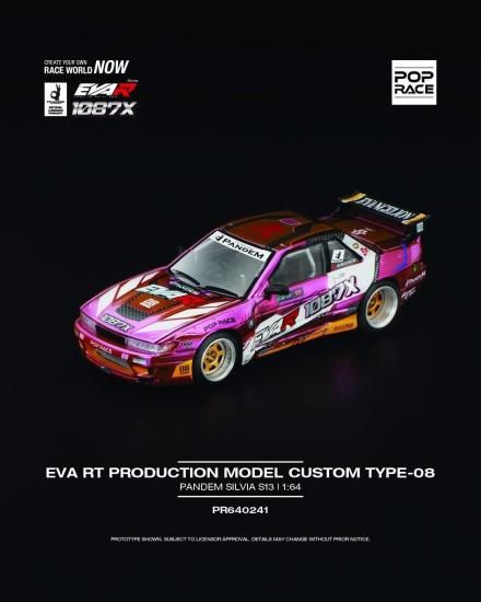 Pop Race 1/64 PANDEM SILVIA S13 EVA RT PRODUCTION MODEL CUSTOM