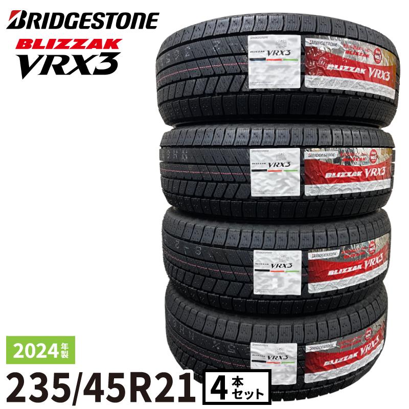 ブリザック 〔2024年製〕 BLIZZAK VRX3 235/45R21 97Q 4本セット