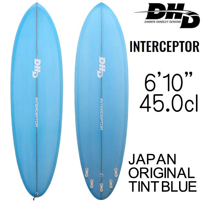 DHD サーフボード インターセプタ― モデル 6'10”×21 1/4”×2 3/4” 45.0L