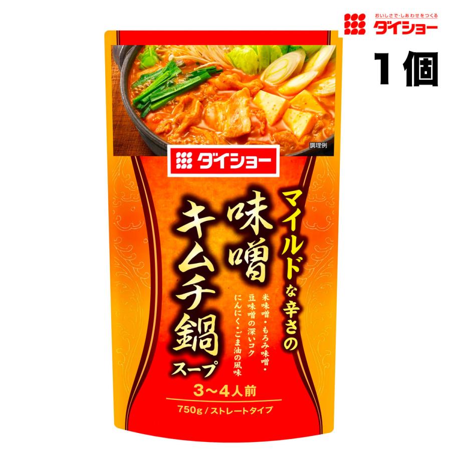 ダイショー 味噌キムチ鍋スープ 辛さマイルド ストレートタイプ 750g袋