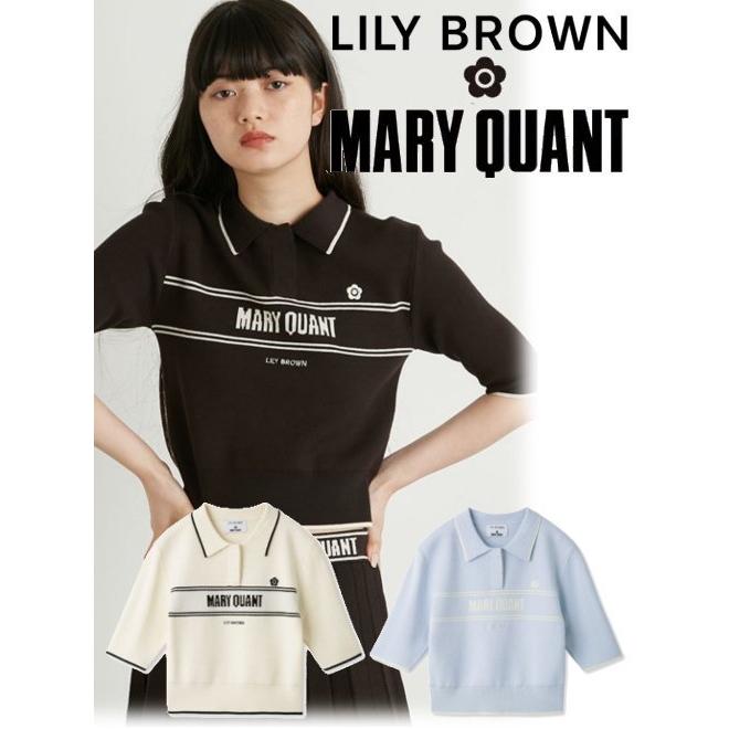 LILY BROWN（リリーブラウン） MARY QUANT ポロニットPO 24春夏