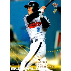 BBM2002 大阪近鉄バファローズ レギュラーカード No.45 吉岡雄二