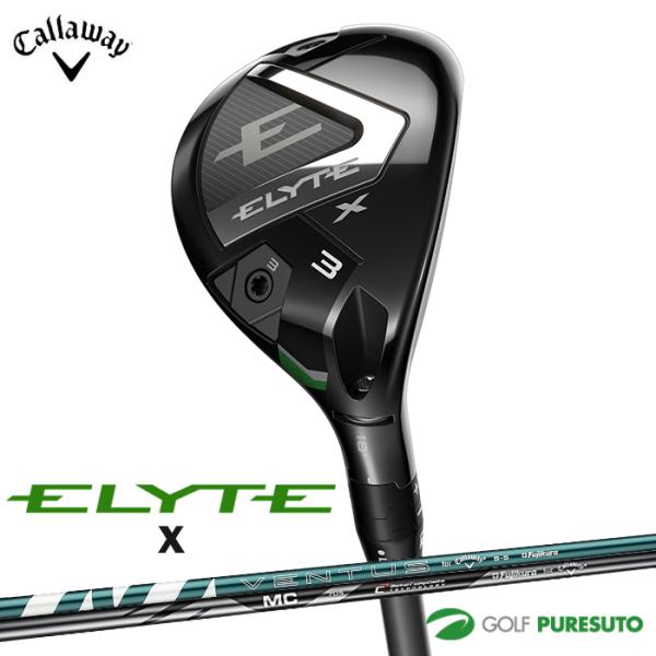 ELYTE キャロウェイ X ユーティリティ VENTUS GREEN 50／FUJIKURA MC