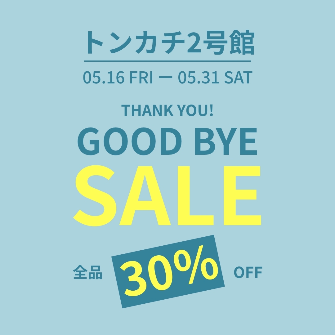 トンカチ2号館 GOOD BYE SALE開催！ - LISA LARSON