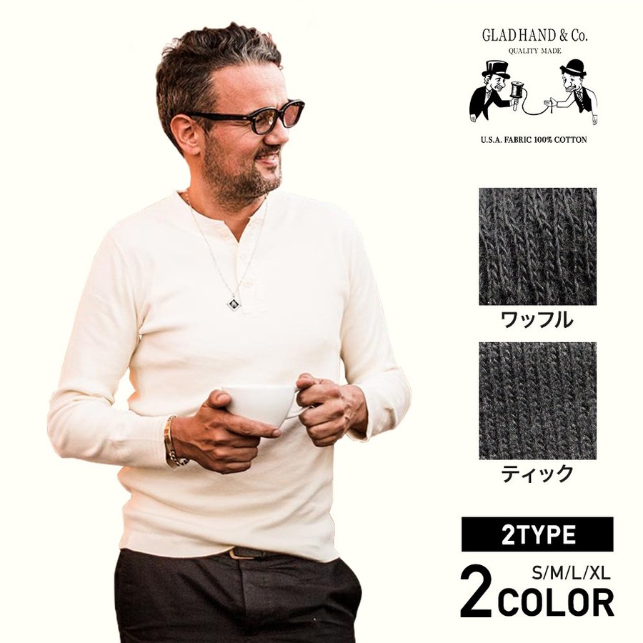 GLAD HAND- 11,19,28 WAFFLE & THICK L/S T-SHIRTS | ブランド一覧