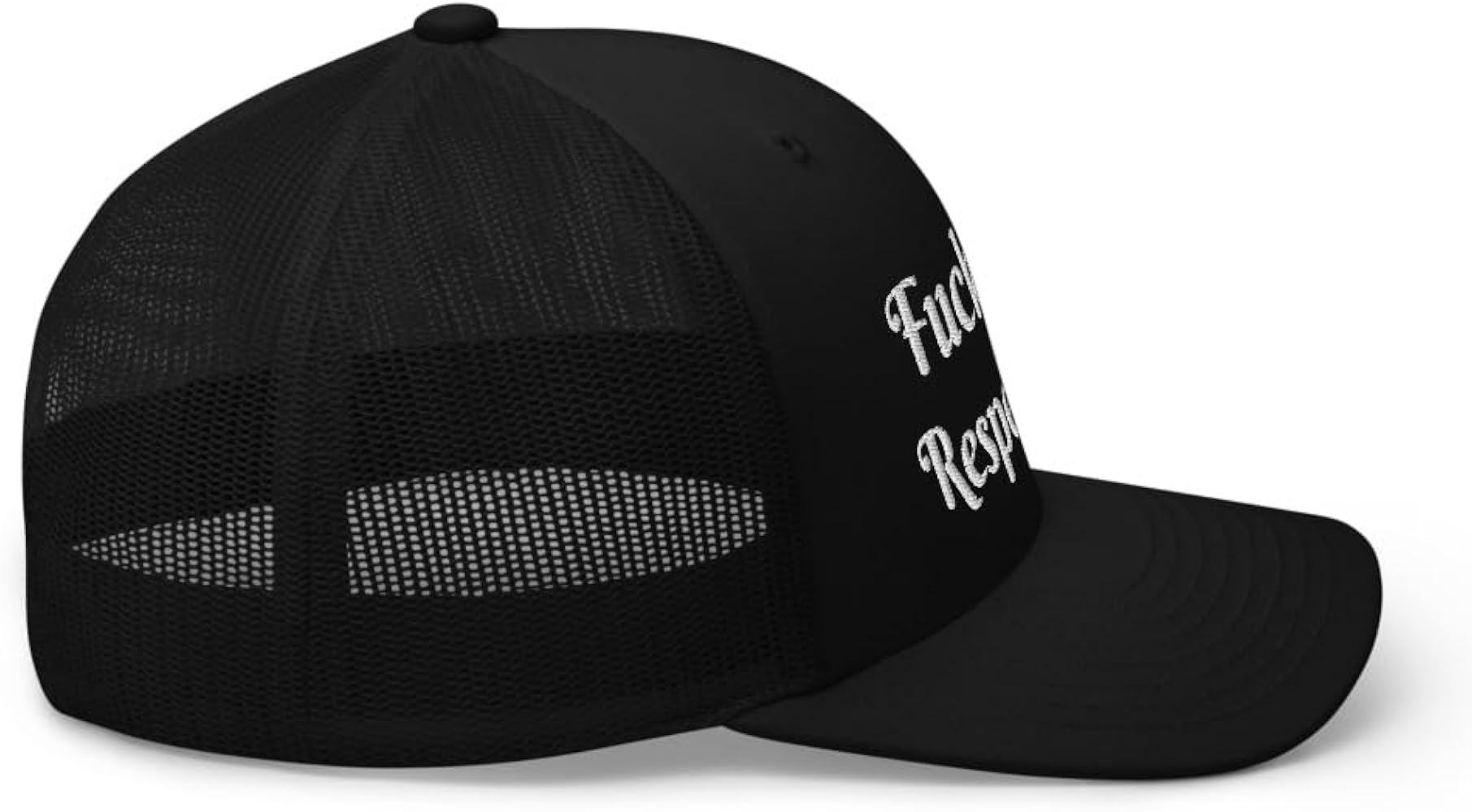 RIVEMUG Fuck Off Respectfully Curved Bill Trucker Hat Mid Crown