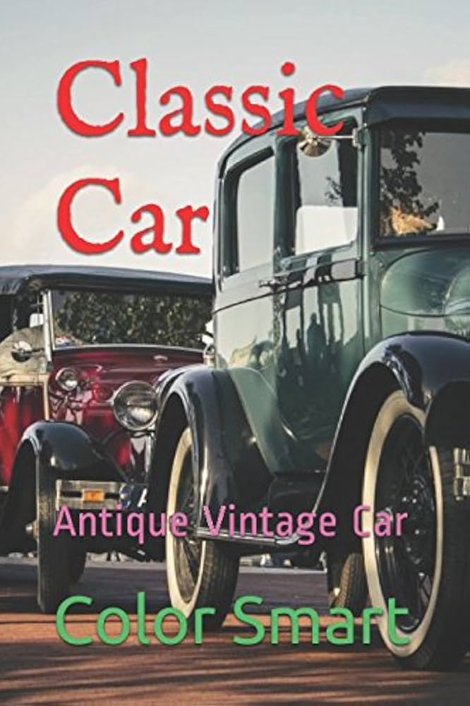 Amazon | Classic Car: Antique Vintage Car | Smart, Color | Automotive