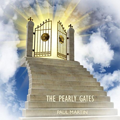 Amazon.com: The Pearly Gates : Paul Martin: Digital Music