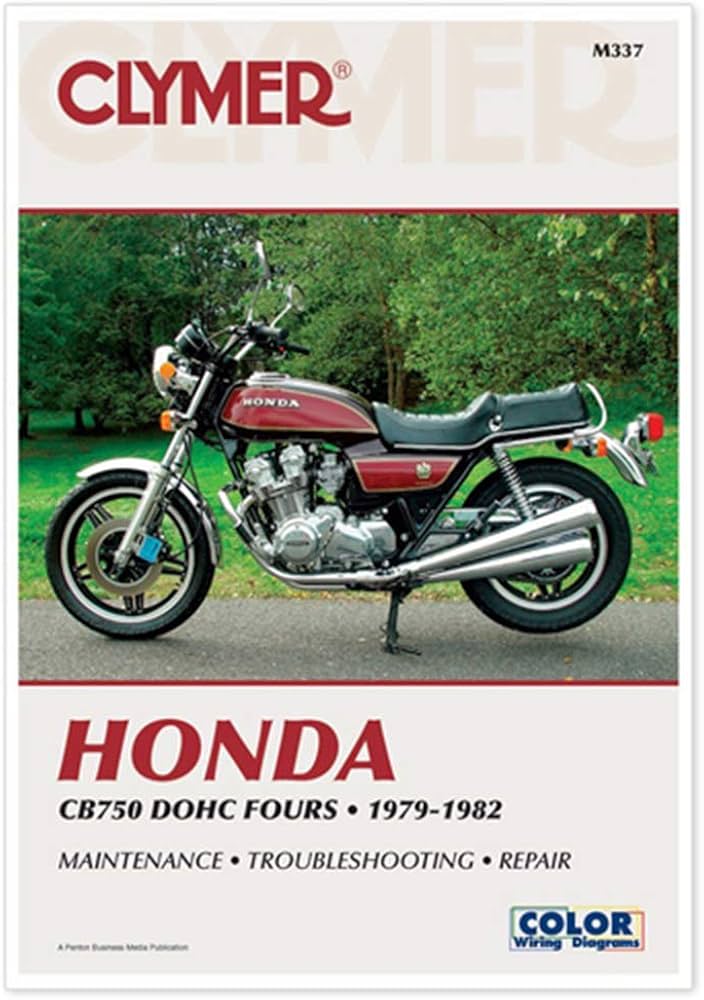 Honda CB750 DOHC Fours, 1979-1982: Service, Repair, Mantainence