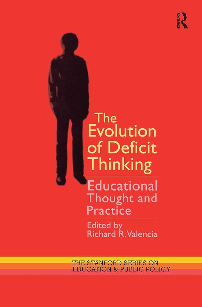 The Evolution of Deficit Thinking (Stanford Series on Education