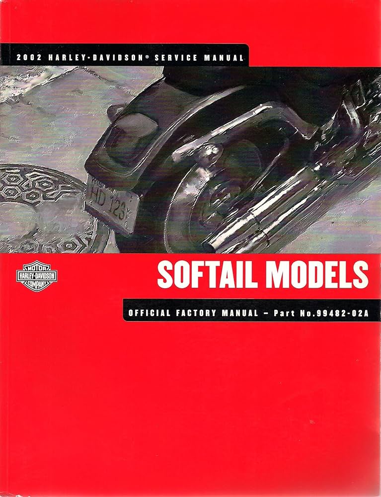 2002 Harley Davidson Softail Models Service Manual: Harley