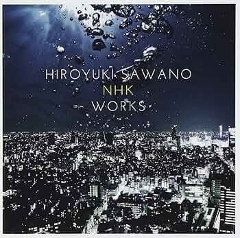 Amazon.co.jp: 澤野弘之 NHK WORKS: ミュージック