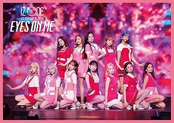 Amazon.co.jp: IZ*ONE 1ST CONCERT IN JAPAN [EYES ON ME] TOUR FINAL