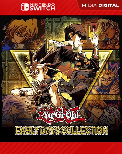 Yu-Gi-Oh! EARLY DAYS COLLECTION - Nintendo Switch - Mídia Digital