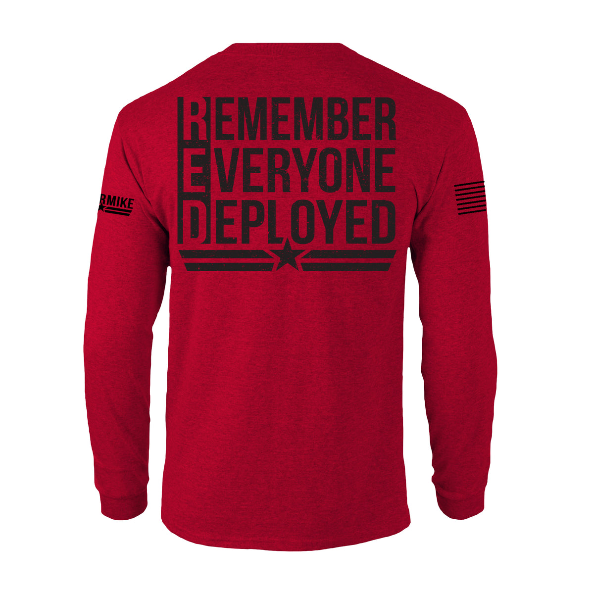 Remember Everyone Deployed Long Sleeve - Oscar Mike Apparel